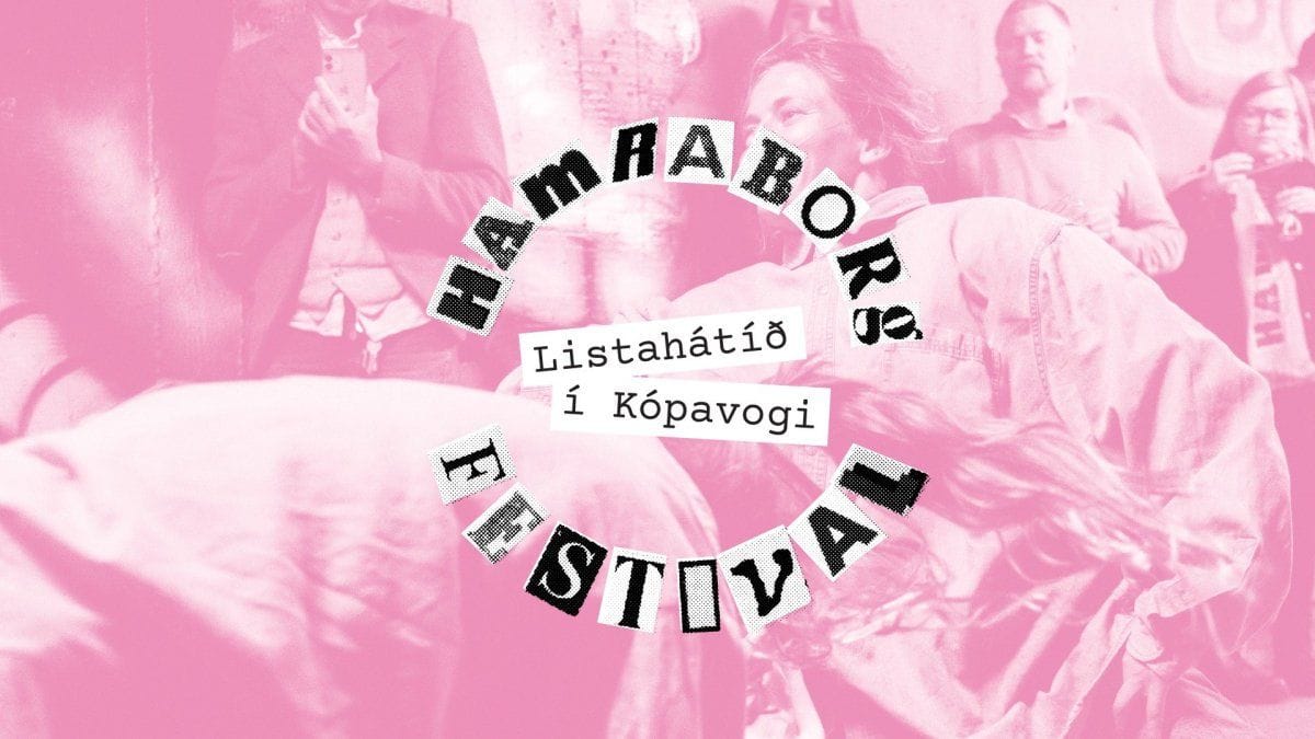 Hamraborg Festival er lifandi listahátíð í hjarta Kópavogs.