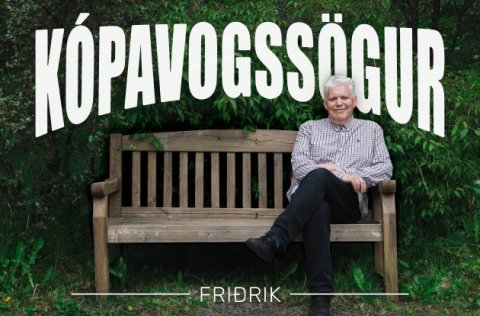 Friðrik Baldursson er fyrsti viðmælandi í Kópavogssögum.