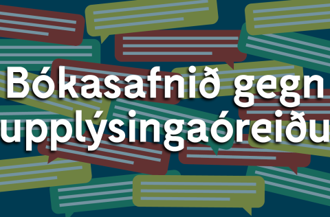 Bókasafnið stendur fyrir erindaröð gegn upplýsingaóreiðu.
